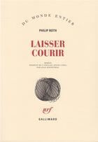 Couverture du livre « Laisser courir » de Philip Roth aux éditions Gallimard