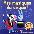 Couverture du livre « Mes musiques du cirque » de Billet aux éditions Gallimard-jeunesse