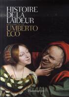 Couverture du livre « Histoire de la laideur » de Umberto Eco aux éditions Flammarion