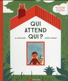 Couverture du livre « Qui attend qui ? » de Jo Hoestlandt et Laurent Moreau aux éditions Pere Castor