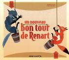 Couverture du livre « Un nouveau bon tour de Renart » de Robert Giraud et Henri Meunier aux éditions Pere Castor