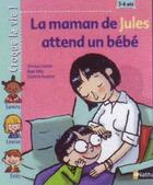 Couverture du livre « La maman de jules attend un bébé » de Lamblin/Faller aux éditions Nathan