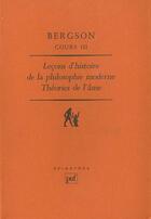 Couverture du livre « Cours t.3 ; les leçons d'histoire de la philosophie moderne, théories de l'âme » de Henri Bergson aux éditions Puf