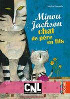 Couverture du livre « Minou Jackson ; chat de père en fils » de Sophie Dieuaide et Vanessa Hie aux éditions Casterman Jeunesse