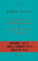 Couverture du livre « Pamphlet contre les catholiques de France ; ce qu'il faut d'amour à l'homme » de Julien Green aux éditions Fayard