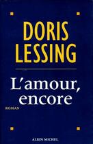 Couverture du livre « L'amour, encore » de Doris Lessing aux éditions Albin Michel