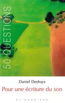 Couverture du livre « Pour une écriture du son » de Daniel Deshays aux éditions Klincksieck
