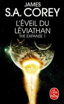 Couverture du livre « The Expanse Tome 1 : l'éveil du Léviathan » de James S. A. Corey aux éditions Le Livre De Poche