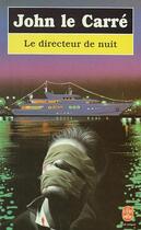 Couverture du livre « Le directeur de nuit » de John Le Carre aux éditions Le Livre De Poche