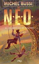 Couverture du livre « N.E.O. t.4 : les moulins de Pandore » de Michel Bussi aux éditions Pocket Jeunesse