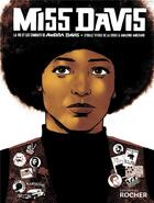 Couverture du livre « Miss Davis ; la vie et les combats de Angela Davis » de Amazing Ameziane et Sybille Titeux De La Croix aux éditions Rocher