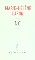 Couverture du livre « Mo » de Marie-Helene Lafon aux éditions Buchet Chastel