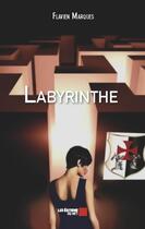 Couverture du livre « Labyrinthe » de Flavien Marchal aux éditions Editions Du Net