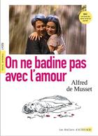 Couverture du livre « On ne badine pas avec l'amour » de Musset/Tessier/Braud aux éditions Actes Sud