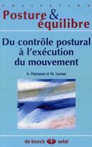 Couverture du livre « Du controle postural a l'execution du mouvement » de Lacour aux éditions Solal