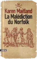 Couverture du livre « La malédiction du Norfolk » de Karen Maitland aux éditions Sonatine