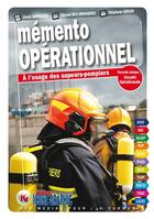 Couverture du livre « Mémento opérationnel à l'usage des sapeurs-pompiers ; format de poche » de Sarrazin/Ben Mohamed aux éditions Icone Graphic