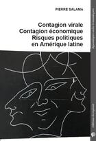 Couverture du livre « Contagion virale, contagion economique, risques politiques en amerique latine » de Pierre Salama aux éditions Croquant