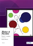 Couverture du livre « Haines et passions Tome 3 : Louison » de Cathy Ramon aux éditions Nombre 7