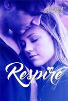 Couverture du livre « Respire » de Vincent Morrone aux éditions Juno Publishing