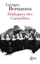 Couverture du livre « Dialogue des Carmélites » de Georges Bernanos aux éditions Ephata