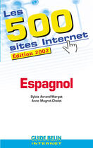 Couverture du livre « 500 sites espagnol (2002) » de Avrand-Margot/Magret aux éditions Belin Education
