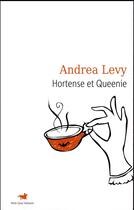 Couverture du livre « Hortense et Queenie » de Andrea Levy aux éditions Table Ronde