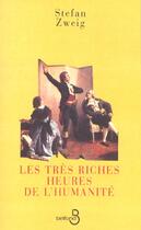 Couverture du livre « Tres Riches Heures De L'Humanite » de Stefan Zweig aux éditions Belfond