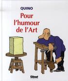 Couverture du livre « Pour l'humour de l'art » de Quino aux éditions Glenat