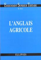 Couverture du livre « Anglais agricole (l') » de David Day aux éditions Ellipses