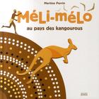 Couverture du livre « Méli-mélo au pays des kangourous » de Perrin-M aux éditions Milan