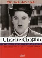 Couverture du livre « Charlie Chaplin (édition 2010) » de Jean-Pierre Joblin aux éditions Milan