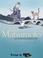 Couverture du livre « Les chats du Louvre : Intégrale t.1 et t.2 » de Taiyô Matsumoto aux éditions Futuropolis