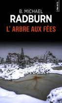 Couverture du livre « L'arbre aux fées » de B. Michael Radburn aux éditions Points