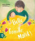 Couverture du livre « Belle famille, Malik ! » de Edith Bourget et Sara Gagnon-Dumont aux éditions Quebec Amerique