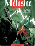 Couverture du livre « Mélusine Tome 12 : la belle et la bête » de Francois Gilson et Clarke aux éditions Dupuis