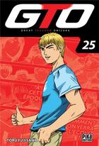 Couverture du livre « GTO ; great teacher Onizuka Tome 25 » de Toru Fujisawa aux éditions Pika