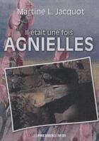 Couverture du livre « Il était une fois Agnielles » de Jacquot Martine L. aux éditions Presses Du Midi