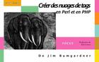 Couverture du livre « Créer des nuages de tags en Perl et en PHP » de Jim Bumgardner aux éditions Digit Books