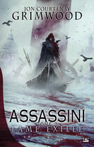 Couverture du livre « Assassini Tome 3 : lame exilée » de Jon Courtenay Grimwood aux éditions Bragelonne