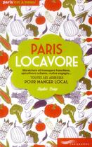 Couverture du livre « Paris locavore » de Sophie Lemp aux éditions Parigramme