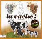 Couverture du livre « La vache ! 45 modèles à peindre sur tous les supports » de Jackie Bienvenu aux éditions Editions Carpentier