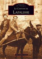 Couverture du livre « Le canton de Lapalisse » de Jean-Gabriel Jonin aux éditions Editions Sutton