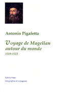 Couverture du livre « Voyage de Magellan autour du monde (1519-1522) » de Antonio Pigafetta aux éditions Paleo