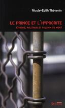 Couverture du livre « Le prince et l'hypocrite » de Thevenin aux éditions Syllepse