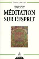 Couverture du livre « Meditation sur l'esprit » de Gyatso/Ansermet aux éditions Dervy