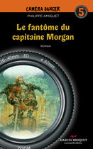 Couverture du livre « Le fantôme du capitaine Morgan » de Philippe Amiguet aux éditions Marcel Broquet