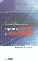 Couverture du livre « Rapport au savoir et didactiques » de  aux éditions Fabert