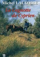 Couverture du livre « La cagnotte de Cyprien » de Michel Lacombe aux éditions Editions Du Mot Passant