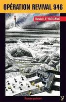 Couverture du livre « Opération revival 946 » de David Le Yaouang aux éditions Yoran Embanner